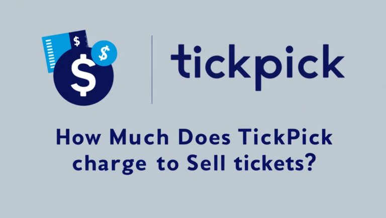 How Much Does TickPick Charge to Sell Tickets