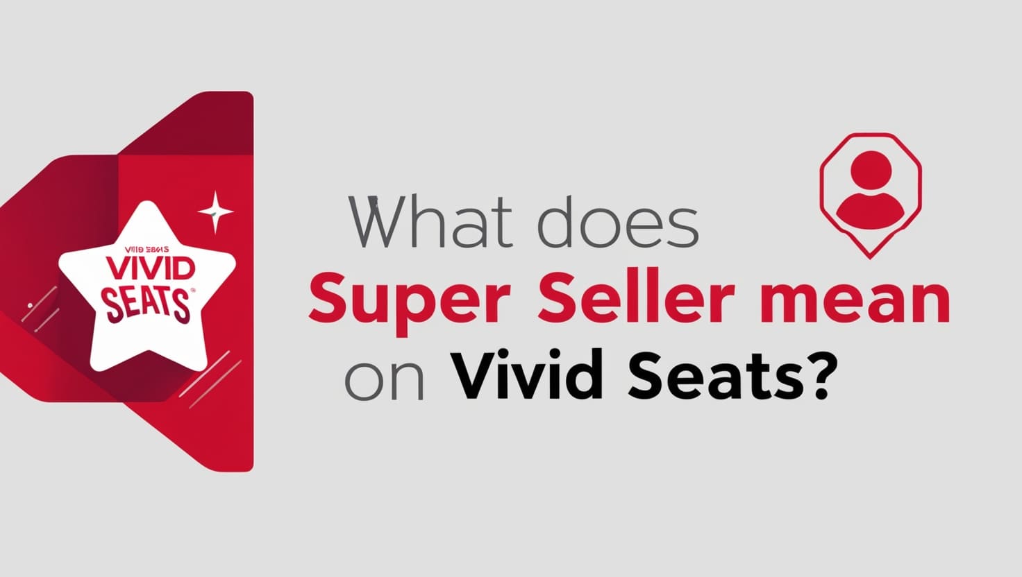 What Does Super Seller Mean on Vivid Seats