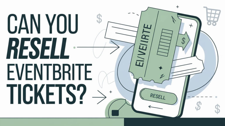 Can You Resell Eventbrite Tickets