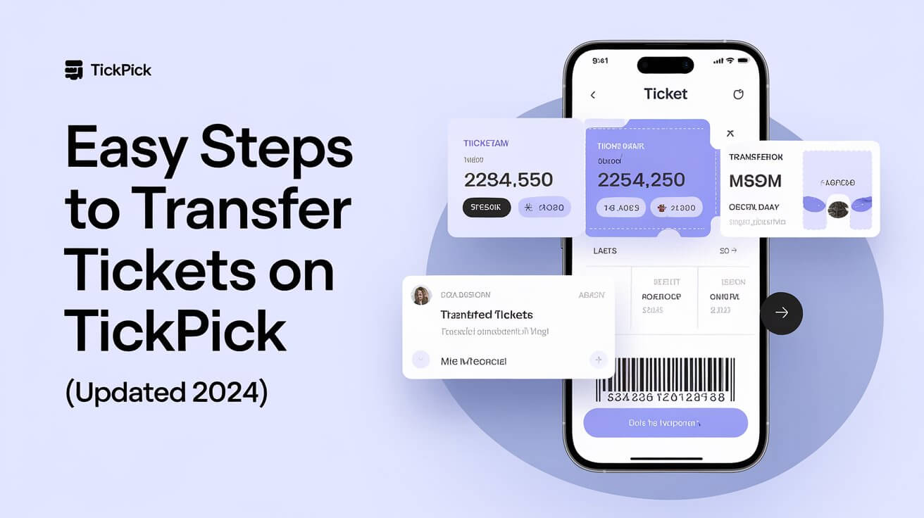 Easy Steps to Transfer Tickets on TickPick